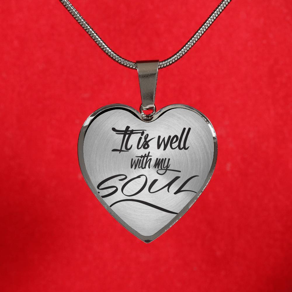 It Is Well With My Soul Necklace Stainless Steel or 18k Gold Heart Pendant 18-22" - Express Your Love Gifts