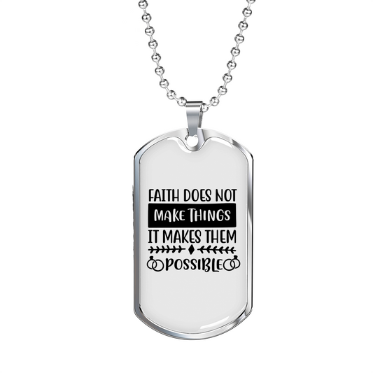 It Makes Them Possible Christian Necklace Stainless Steel or 18k Gold Dog Tag 24" Chain-Express Your Love Gifts