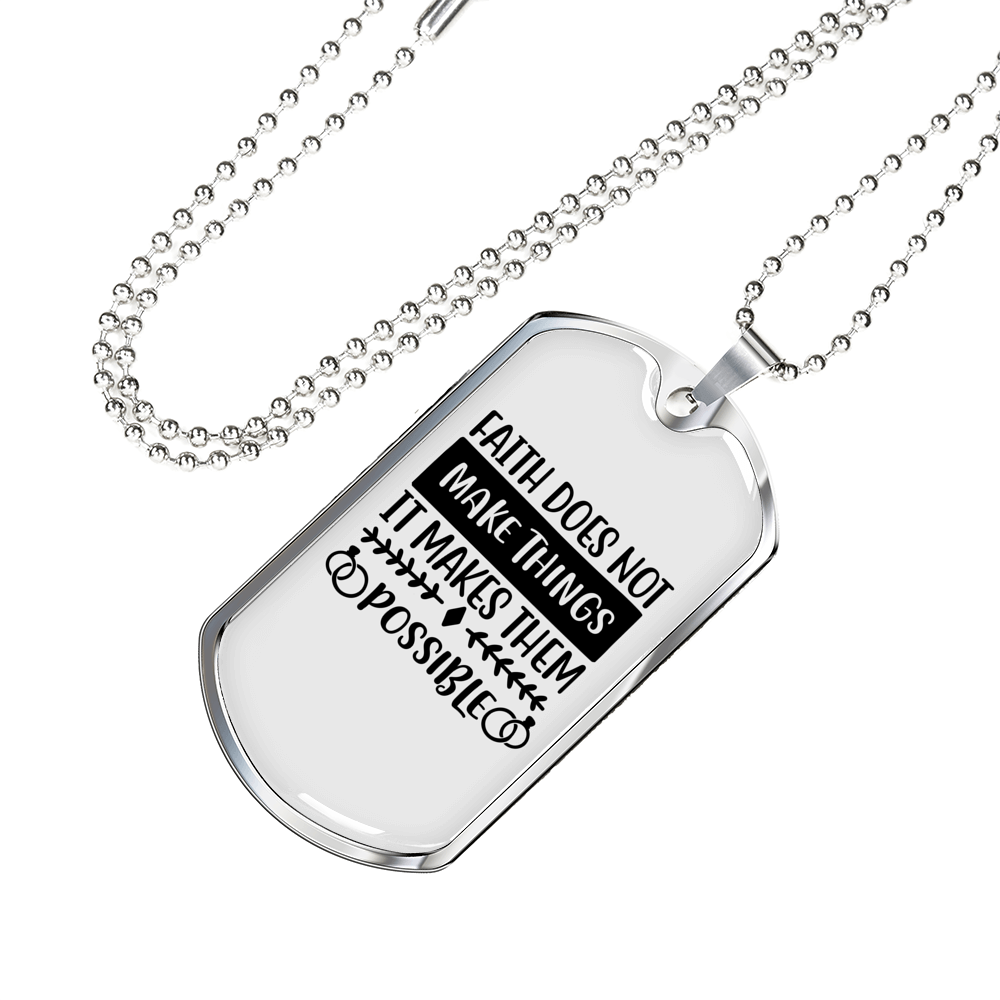 It Makes Them Possible Christian Necklace Stainless Steel or 18k Gold Dog Tag 24" Chain-Express Your Love Gifts