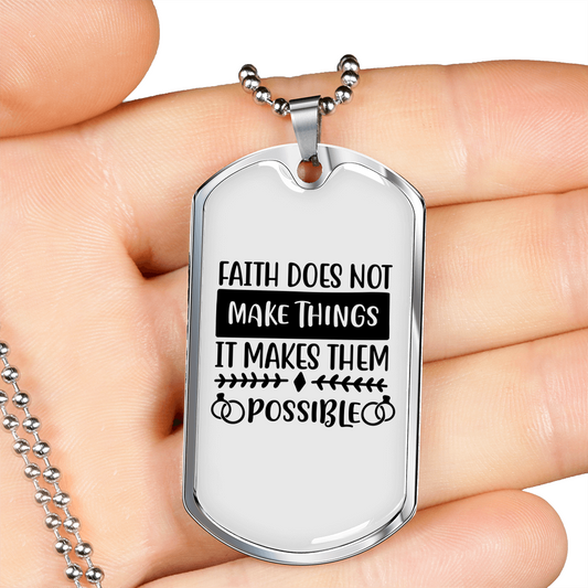 It Makes Them Possible Christian Necklace Stainless Steel or 18k Gold Dog Tag 24" Chain-Express Your Love Gifts