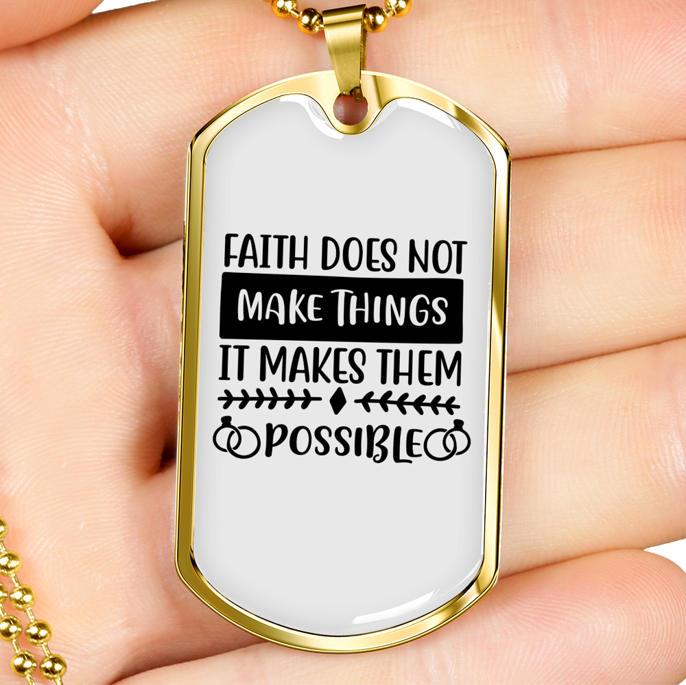 It Makes Them Possible Christian Necklace Stainless Steel or 18k Gold Dog Tag 24" Chain-Express Your Love Gifts