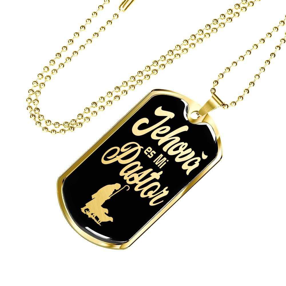 Jehova Es Mi Pastor Spanish Dog Tag Stainless Steel or 18k Gold 24" Chain - Express Your Love Gifts
