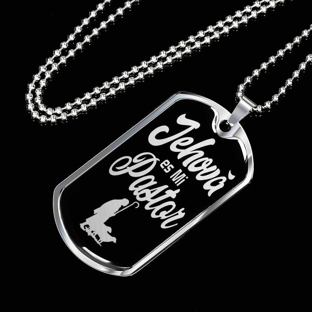 Jehova Es Mi Pastor Spanish Dog Tag Stainless Steel or 18k Gold 24" Chain - Express Your Love Gifts