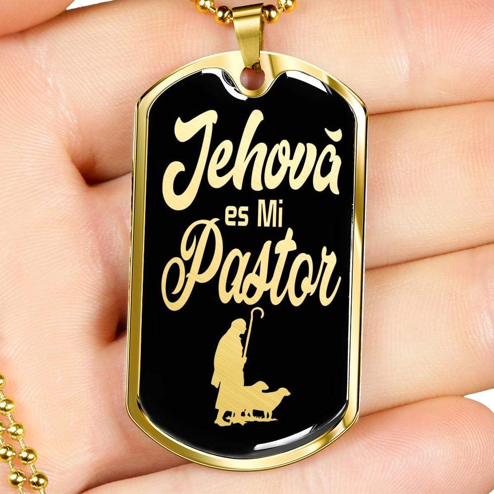 Jehova Es Mi Pastor Spanish Dog Tag Stainless Steel or 18k Gold 24" Chain - Express Your Love Gifts