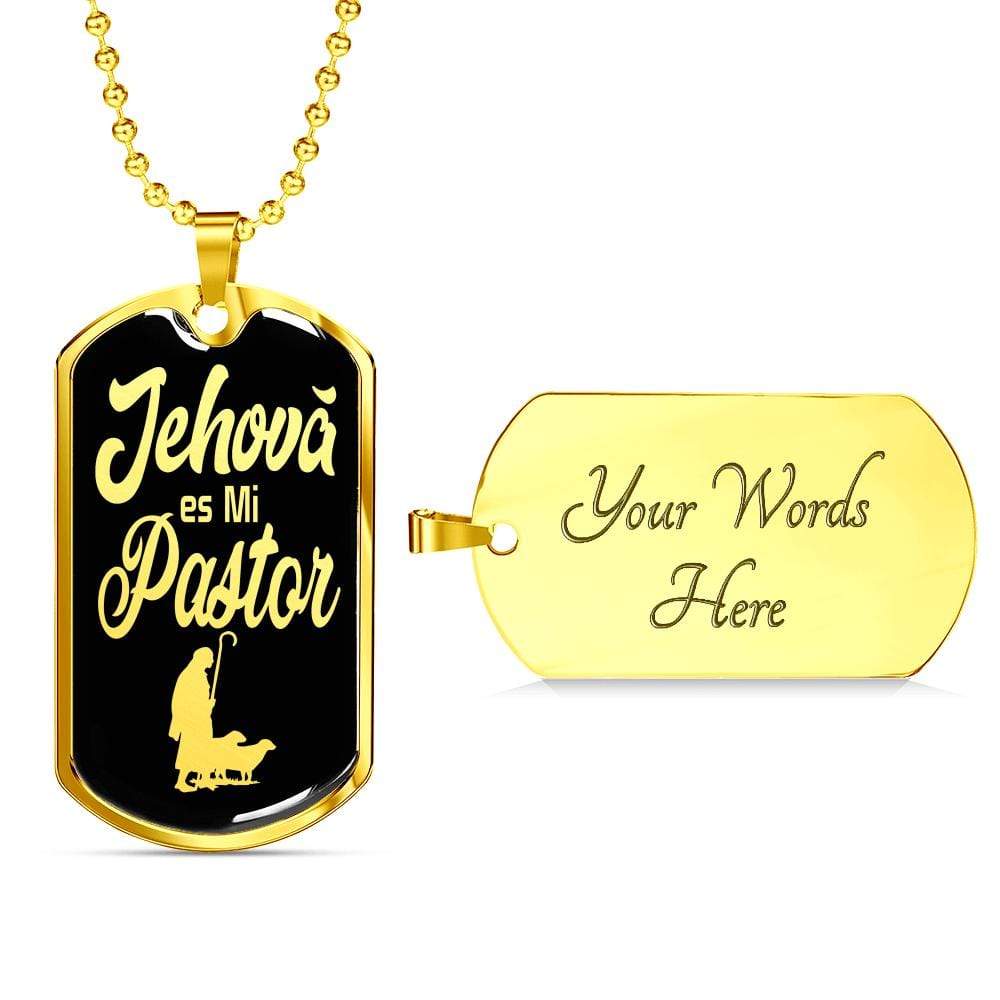 Jehova Es Mi Pastor Spanish Dog Tag Stainless Steel or 18k Gold 24" Chain - Express Your Love Gifts