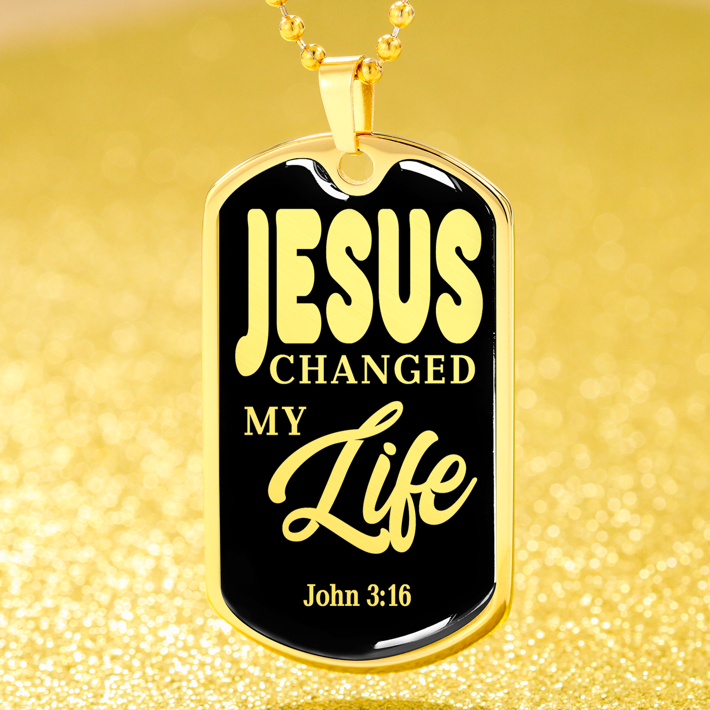 Jesus Changed My Life Dog Tag Stainless Steel or 18k Gold Finish 24"-Express Your Love Gifts