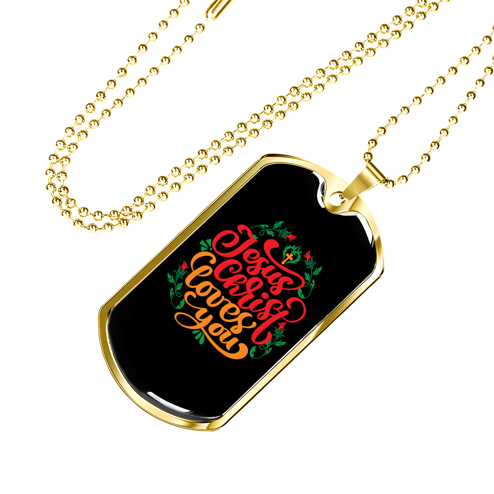 Jesus Christ Loves You Christian Necklace Stainless Steel or 18k Gold Dog Tag 24" Chain-Express Your Love Gifts