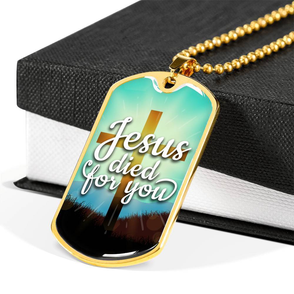 Jesus Died For You Bible Verse Gift Necklace Stainless Steel or 18k Gold Dog Tag 24" Chain-Express Your Love Gifts