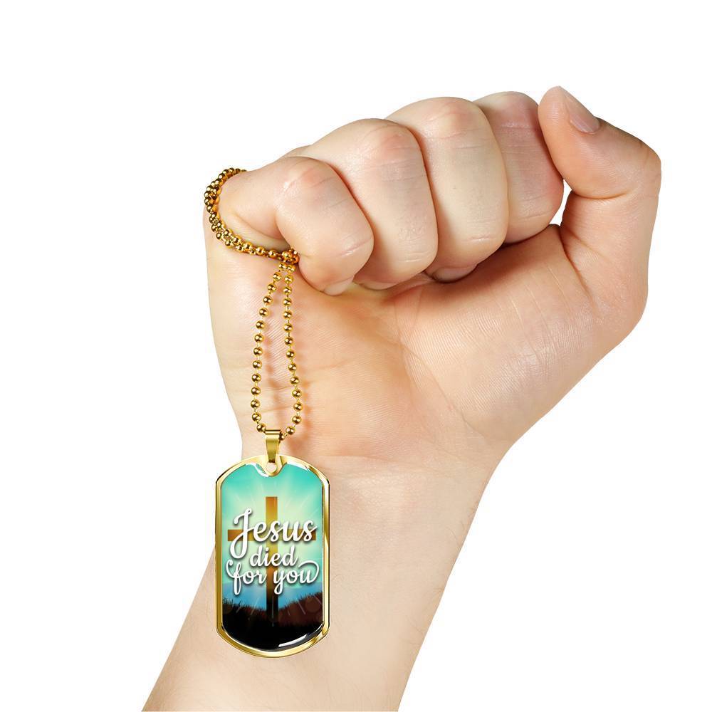 Jesus Died For You Bible Verse Gift Necklace Stainless Steel or 18k Gold Dog Tag 24" Chain-Express Your Love Gifts