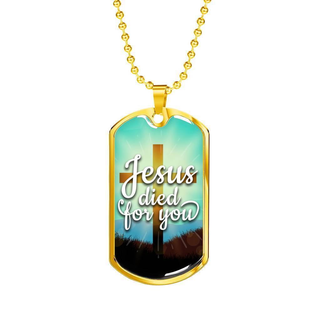 Jesus Died For You Bible Verse Gift Necklace Stainless Steel or 18k Gold Dog Tag 24" Chain-Express Your Love Gifts