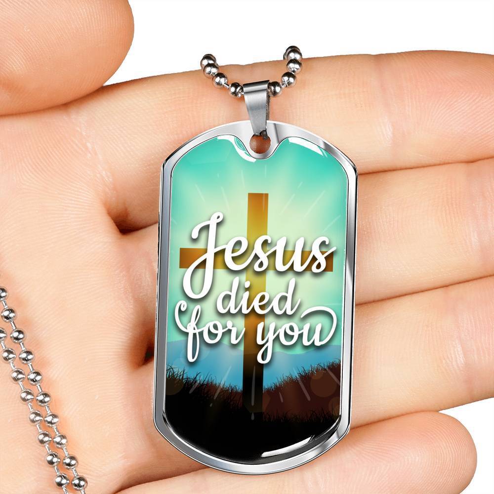 Jesus Died For You Bible Verse Gift Necklace Stainless Steel or 18k Gold Dog Tag 24" Chain-Express Your Love Gifts