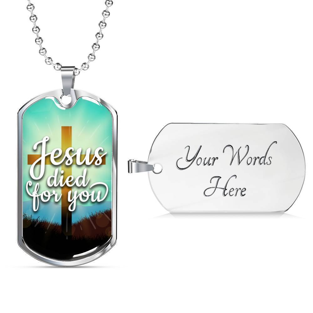 Jesus Died For You Bible Verse Gift Necklace Stainless Steel or 18k Gold Dog Tag 24" Chain-Express Your Love Gifts