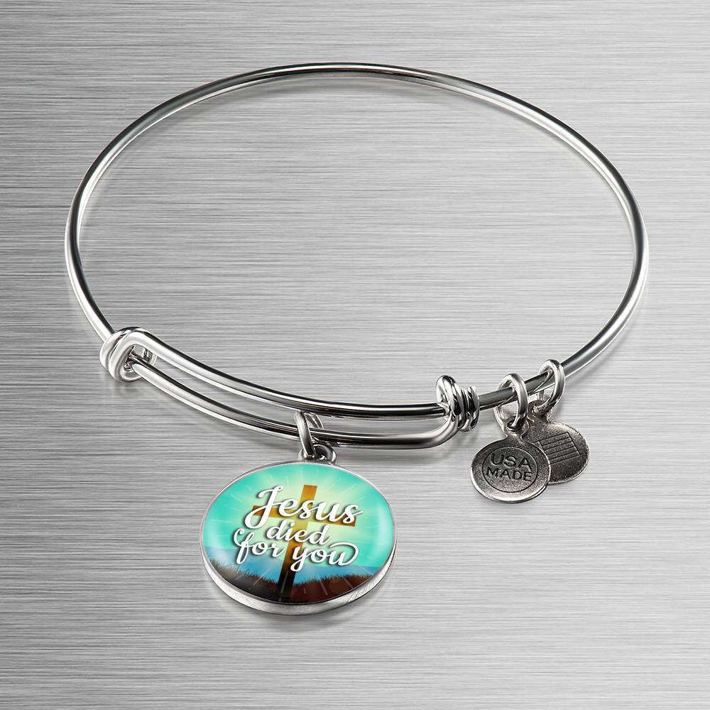 Jesus Died For You Stainless Steel or 18k Gold Circle Bangle Bracelet - Express Your Love Gifts
