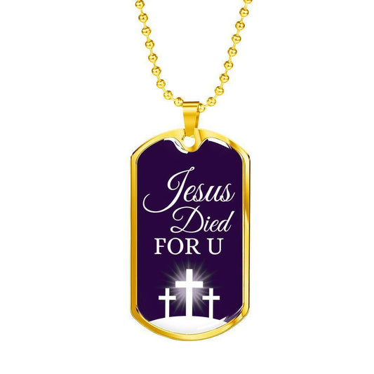 Jesus Died For You Christian Faith Necklace Stainless Steel or 18k Gold Dog Tag 24" Chain-Express Your Love Gifts