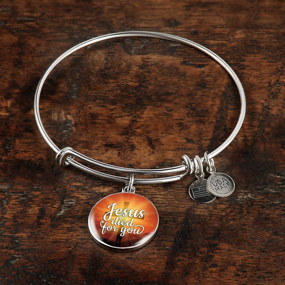 Jesus Died For You Stainless Steel or 18k Gold Circle Bangle Bracelet - Express Your Love Gifts