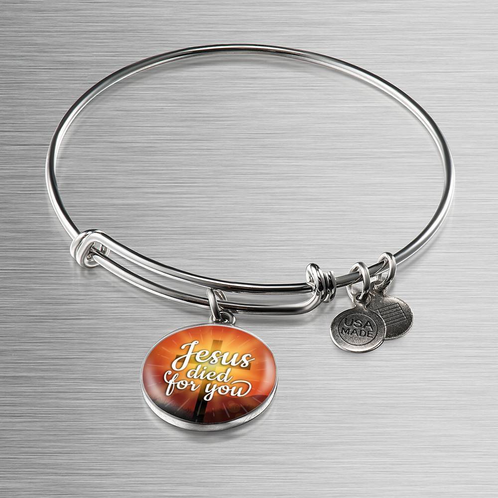 Jesus Died For You Stainless Steel or 18k Gold Circle Bangle Bracelet - Express Your Love Gifts