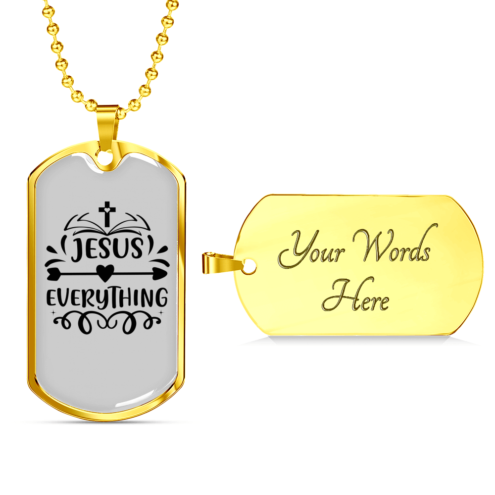 Jesus Everything Christian Necklace Stainless Steel or 18k Gold Dog Tag 24" Chain-Express Your Love Gifts