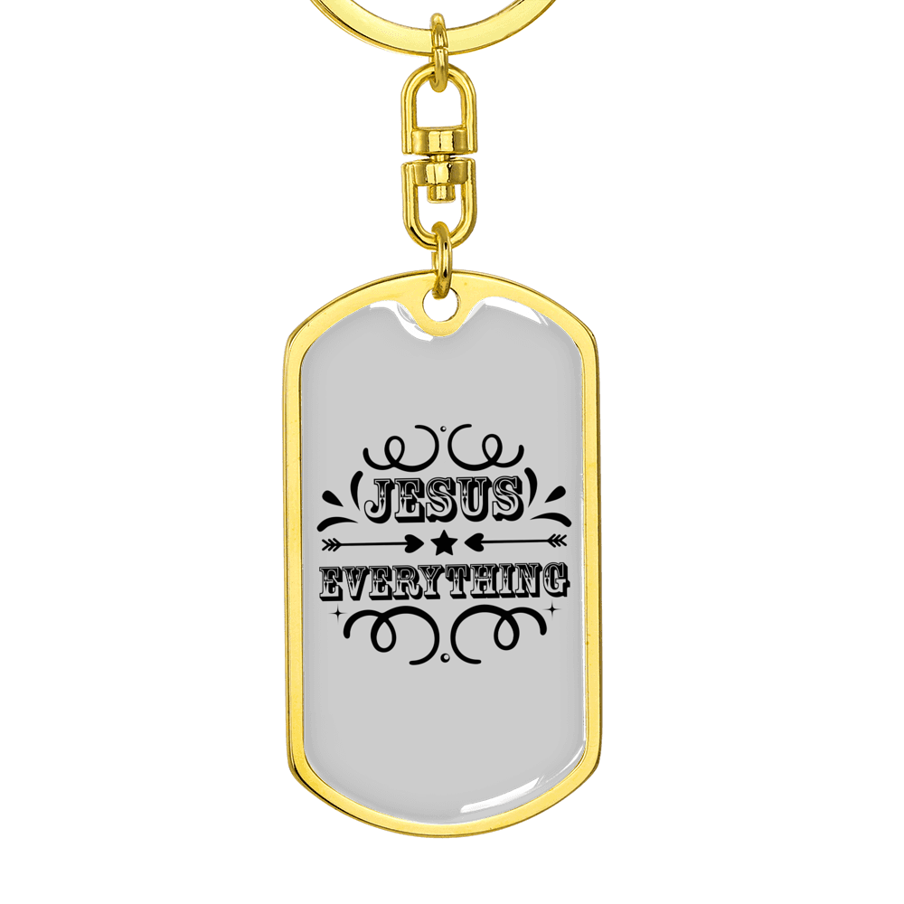 Jesus Everything Keychain Stainless Steel or 18k Gold Dog Tag Keyring-Express Your Love Gifts