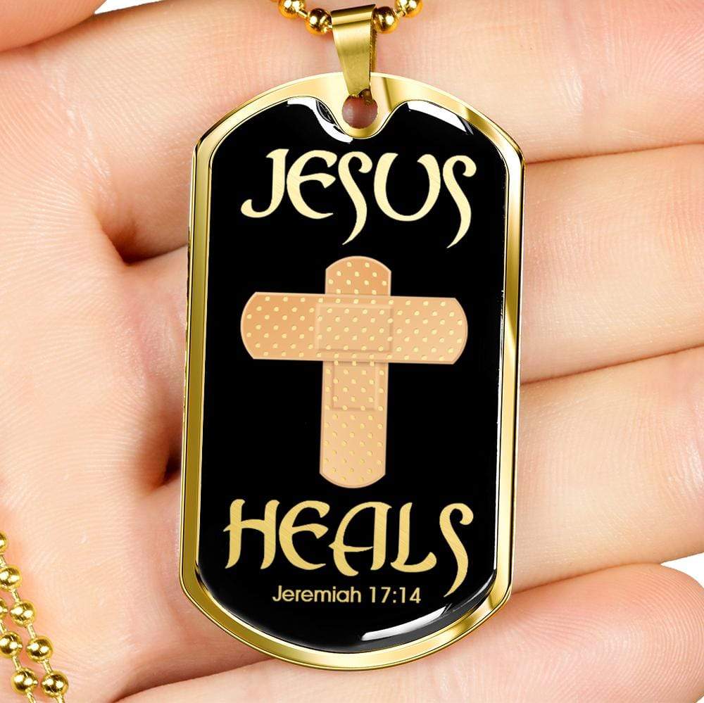 Jesus Heals Jeremiah 17:14 Dog Tag Stainless Steel or 18k Gold 24" Chain - Express Your Love Gifts