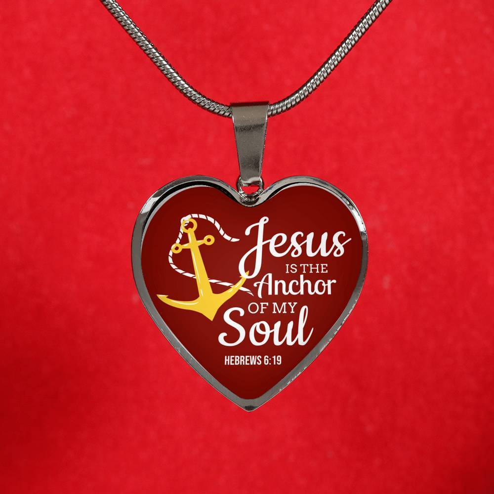 Jesus Is Anchor To My Soul Hebrews Necklace Stainless Steel or 18k Gold Heart Pendant 18-22" - Express Your Love Gifts
