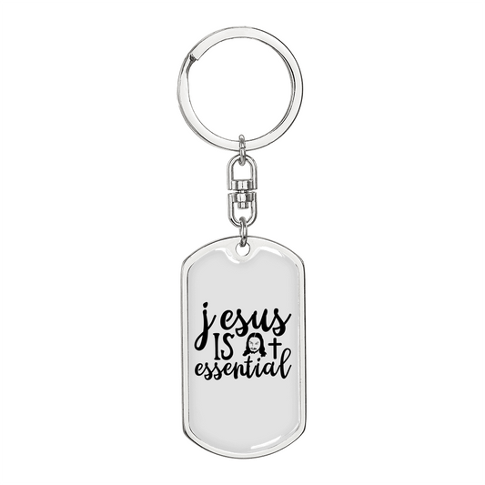Jesus Is Essential Christian Keychain Stainless Steel or 18k Gold Dog Tag Keyring-Express Your Love Gifts