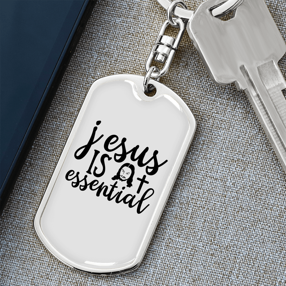 Jesus Is Essential Christian Keychain Stainless Steel or 18k Gold Dog Tag Keyring-Express Your Love Gifts