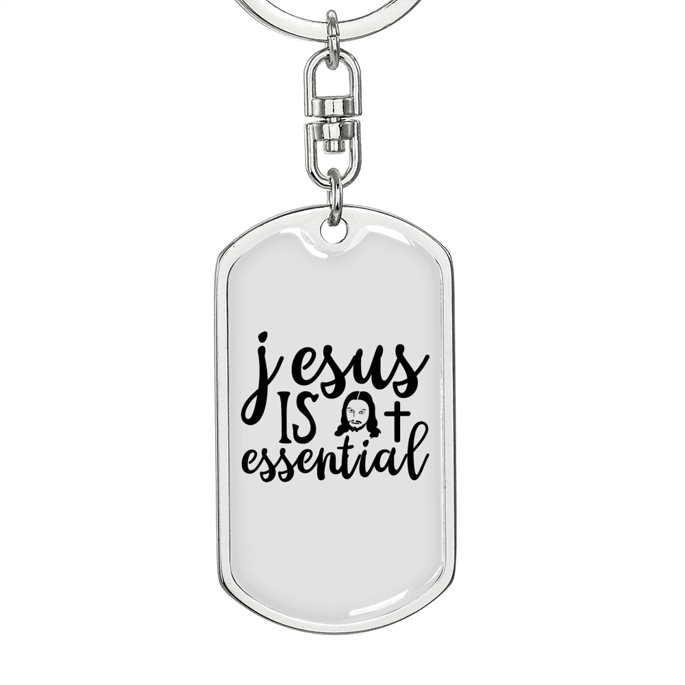 Jesus Is Essential Christian Keychain Stainless Steel or 18k Gold Dog Tag Keyring-Express Your Love Gifts