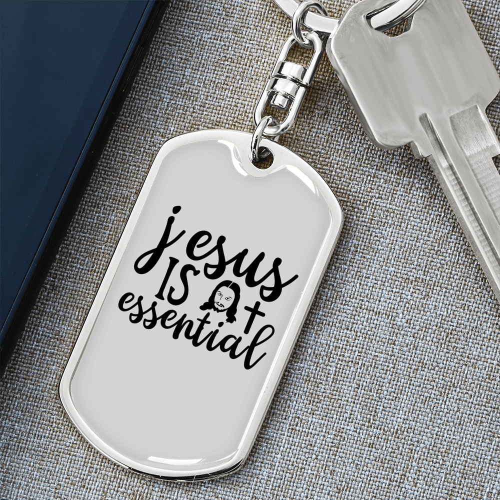 Jesus Is Essential Keychain Stainless Steel or 18k Gold Dog Tag Keyring-Express Your Love Gifts