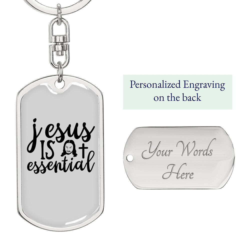 Jesus Is Essential Keychain Stainless Steel or 18k Gold Dog Tag Keyring-Express Your Love Gifts