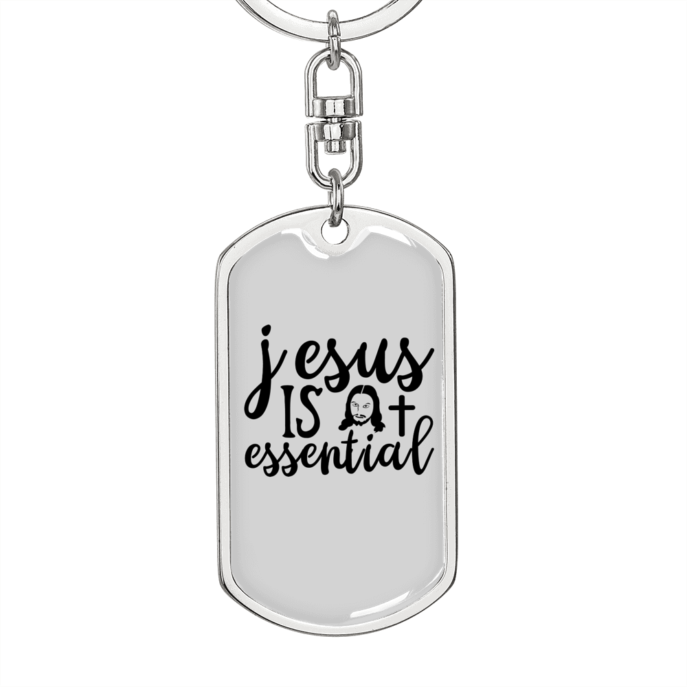 Jesus Is Essential Keychain Stainless Steel or 18k Gold Dog Tag Keyring-Express Your Love Gifts