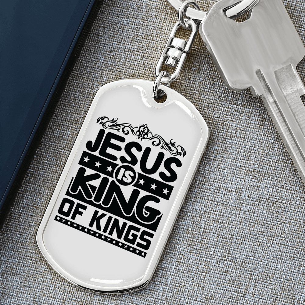 Jesus Is King Keychain Stainless Steel or 18k Gold Dog Tag Keyring-Express Your Love Gifts