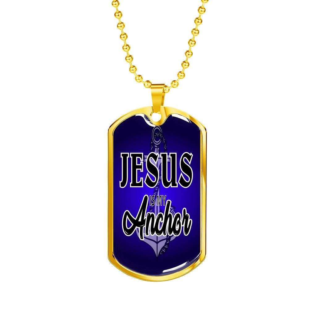 Jesus Is My Anchor Necklace Stainless Steel or 18k Gold Dog Tag 24" Chain - Express Your Love Gifts