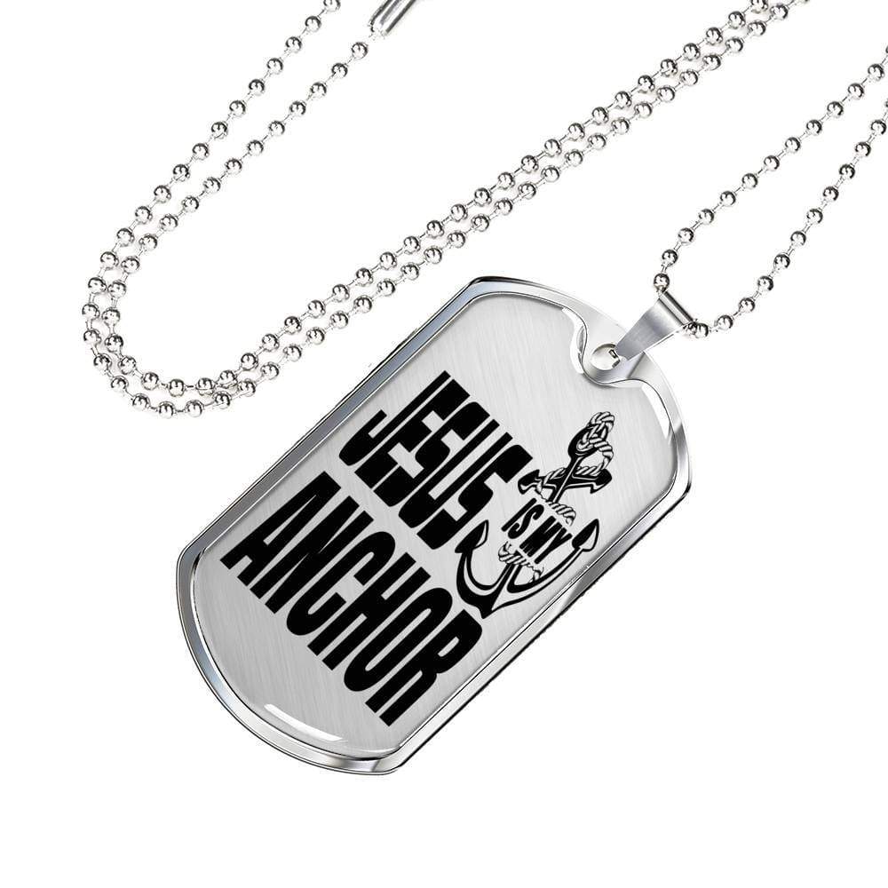 Jesus Is My Anchor Necklace Stainless Steel or 18k Gold Dog Tag 24" Chain - Express Your Love Gifts