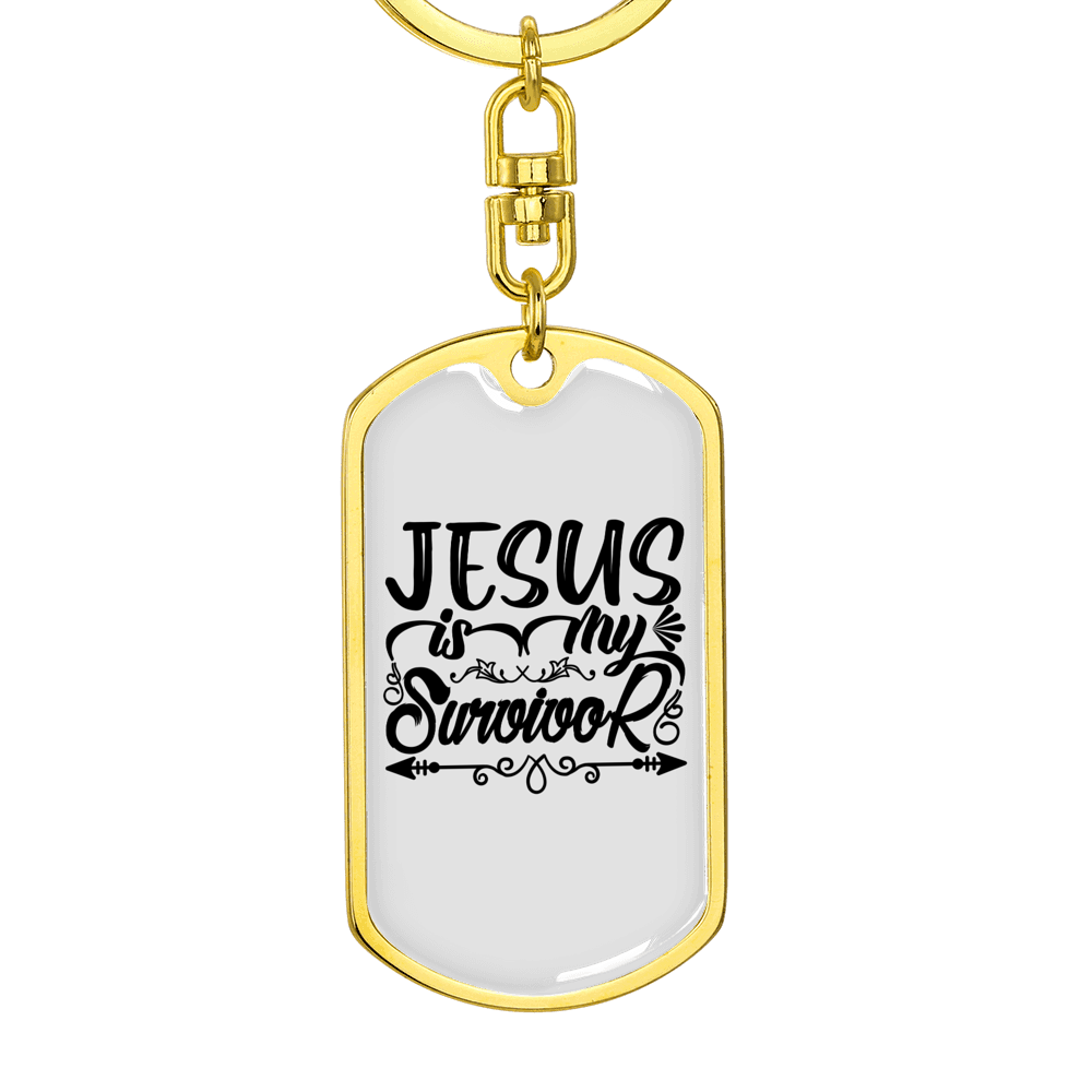 Jesus Is My Survivor Keychain Stainless Steel or 18k Gold Dog Tag Keyring-Express Your Love Gifts