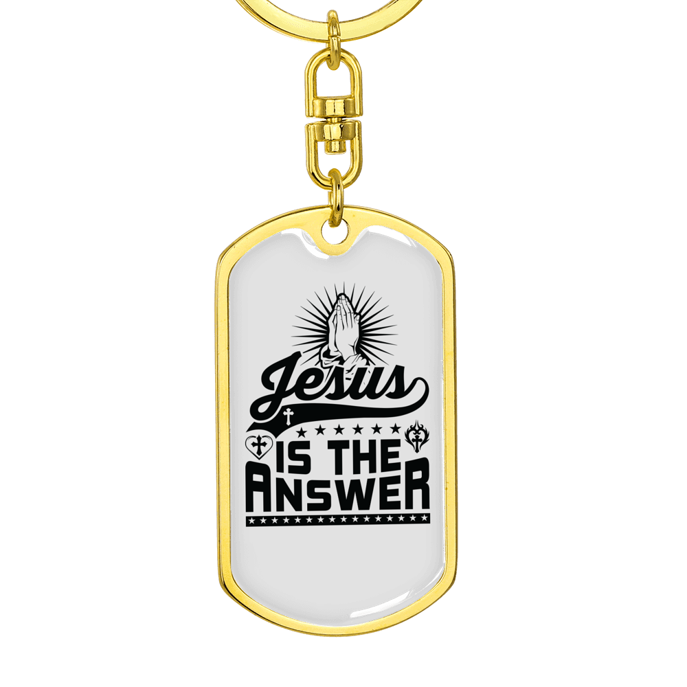 Jesus Is The Answer Keychain Stainless Steel or 18k Gold Dog Tag Keyring-Express Your Love Gifts
