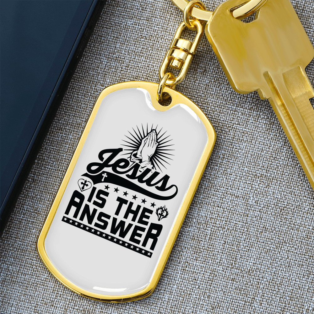 Jesus Is The Answer Keychain Stainless Steel or 18k Gold Dog Tag Keyring-Express Your Love Gifts