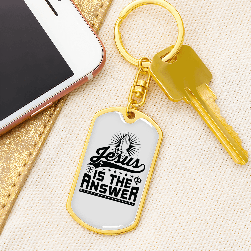 Jesus Is The Answer Keychain Stainless Steel or 18k Gold Dog Tag Keyring-Express Your Love Gifts