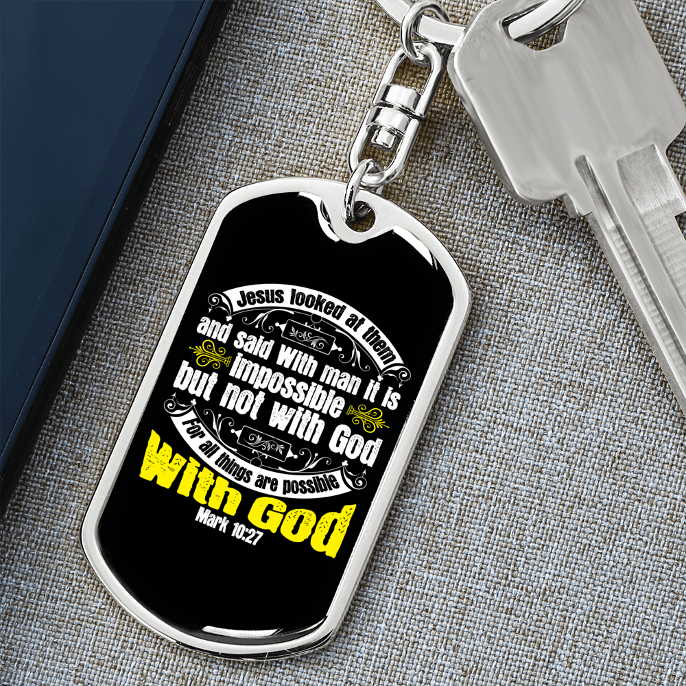 Jesus Looked At Them Mark 10:27 Keychain Stainless Steel or 18k Gold Dog Tag Keyring-Express Your Love Gifts