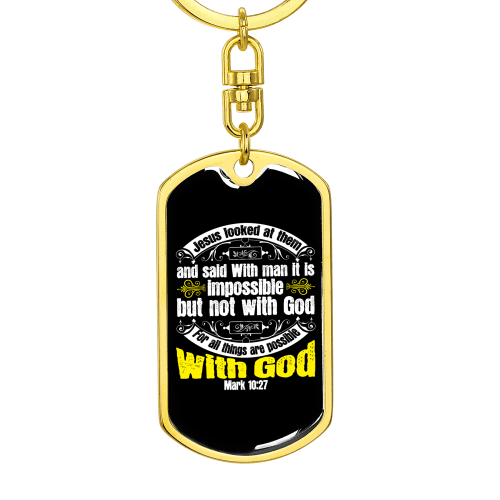 Jesus Looked At Them Mark 10:27 Keychain Stainless Steel or 18k Gold Dog Tag Keyring-Express Your Love Gifts