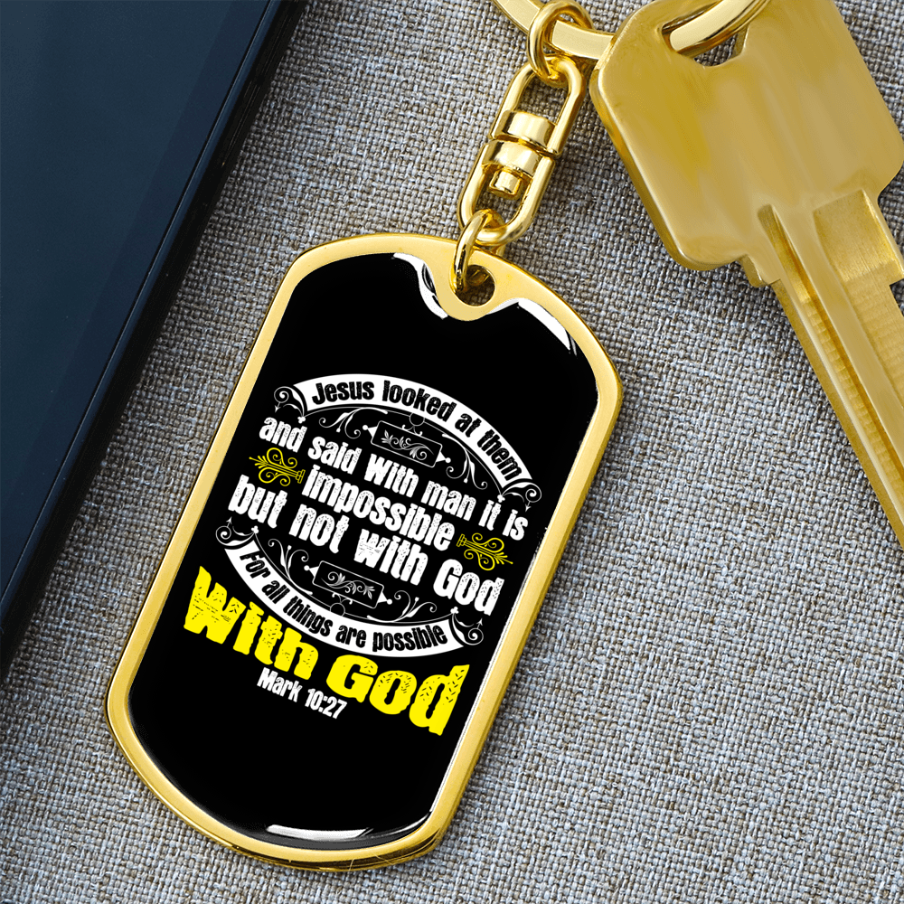 Jesus Looked At Them Mark 10:27 Keychain Stainless Steel or 18k Gold Dog Tag Keyring-Express Your Love Gifts