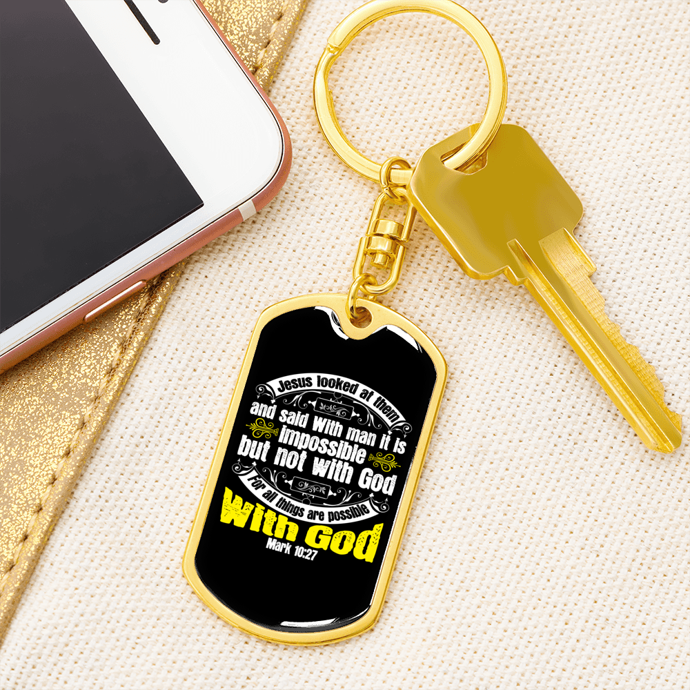 Jesus Looked At Them Mark 10:27 Keychain Stainless Steel or 18k Gold Dog Tag Keyring-Express Your Love Gifts