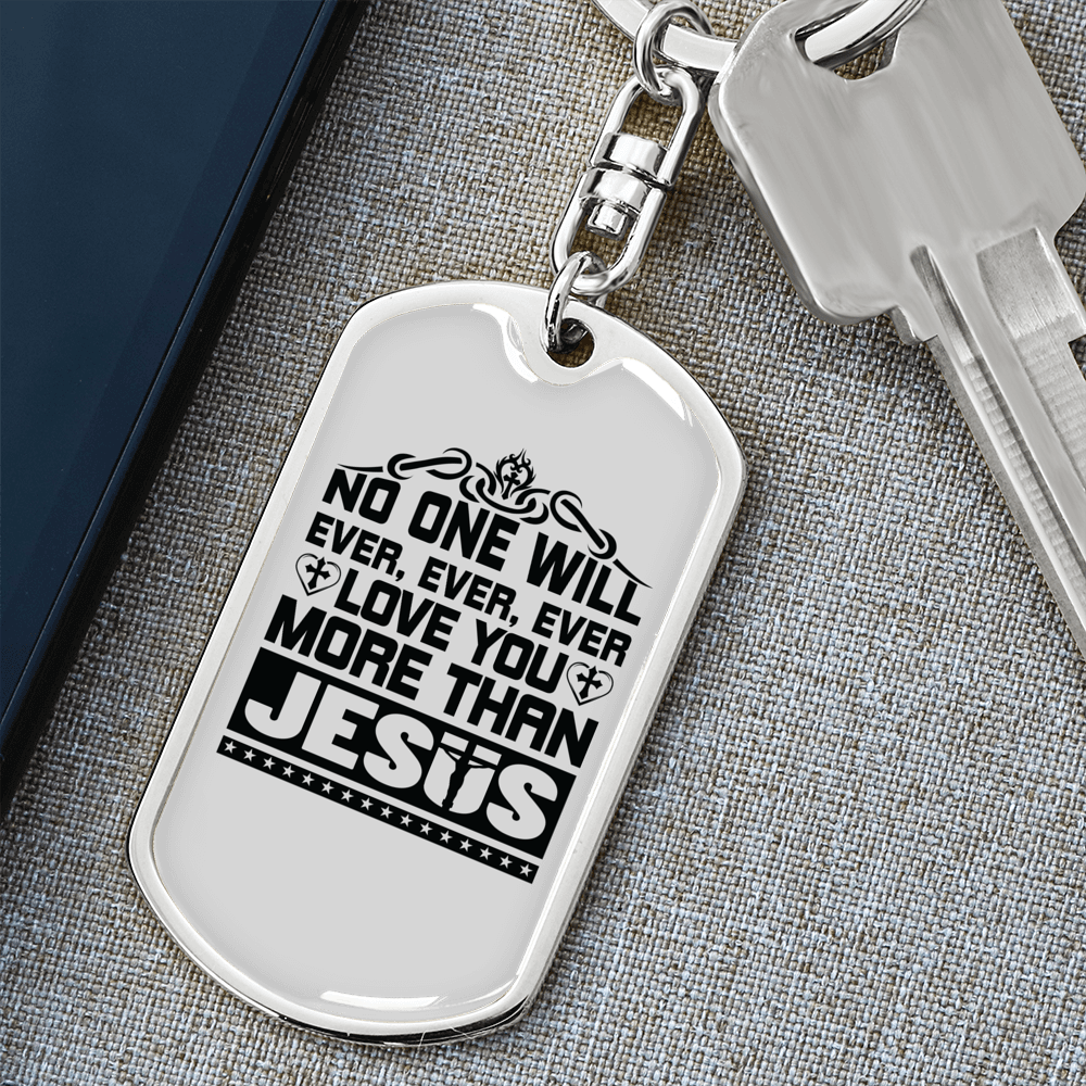 Jesus Loves You More Keychain Stainless Steel or 18k Gold Dog Tag Keyring-Express Your Love Gifts