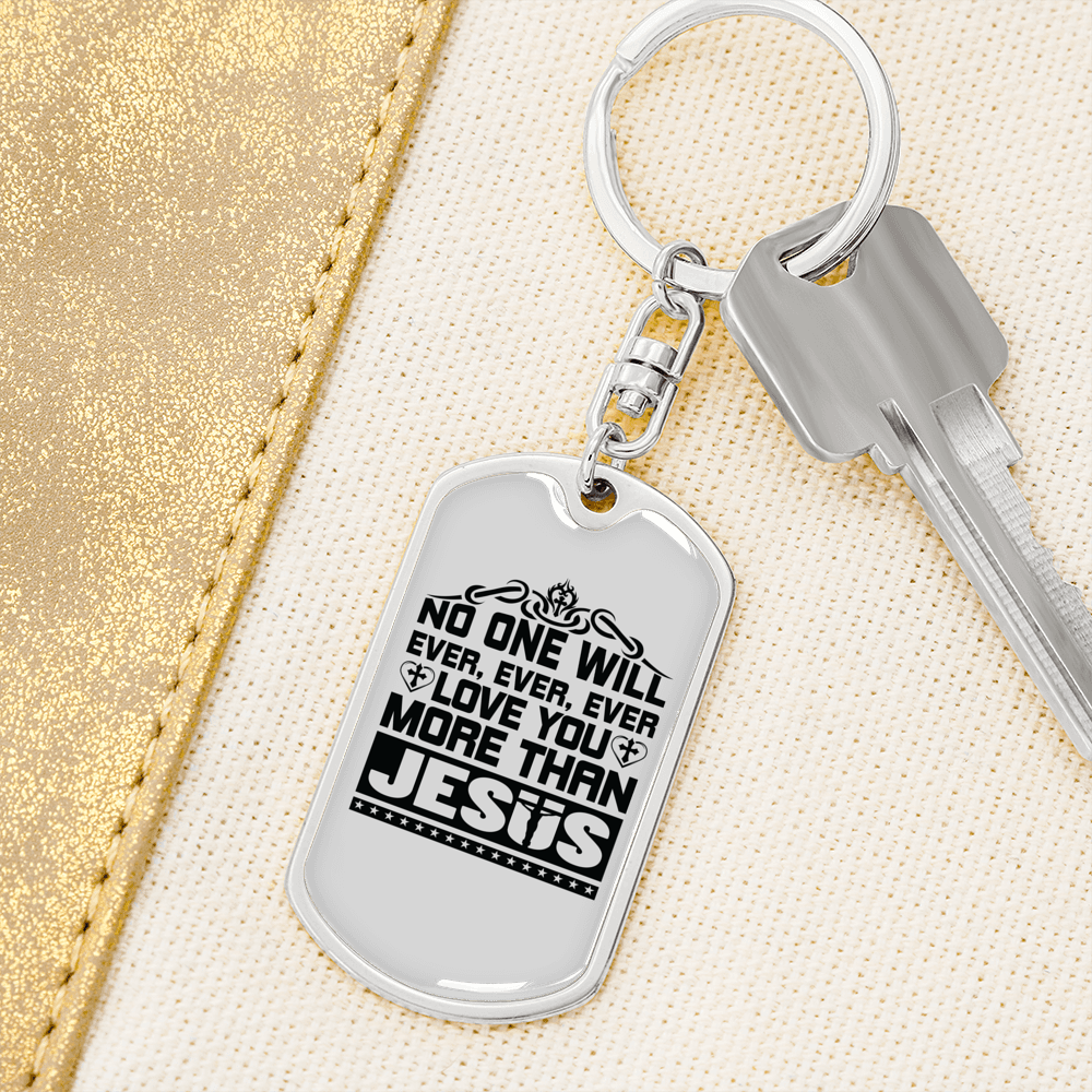 Jesus Loves You More Keychain Stainless Steel or 18k Gold Dog Tag Keyring-Express Your Love Gifts