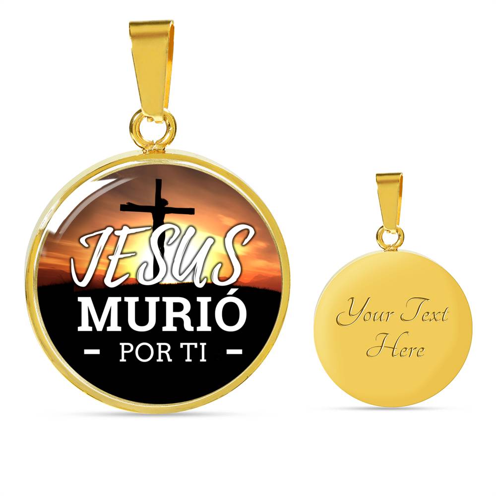 Jesus Murio Por Ti Circle Necklace Stainless Steel or 18k Gold 18-22"-Express Your Love Gifts