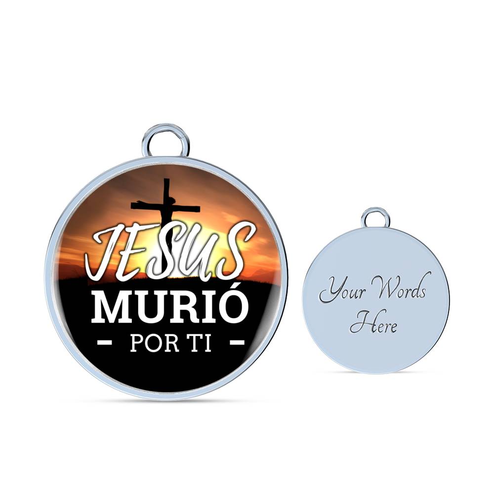 Jesus Murio Por Ti Circle Pendant Bangle Stainless Steel or 18k Gold 18-22"-Express Your Love Gifts