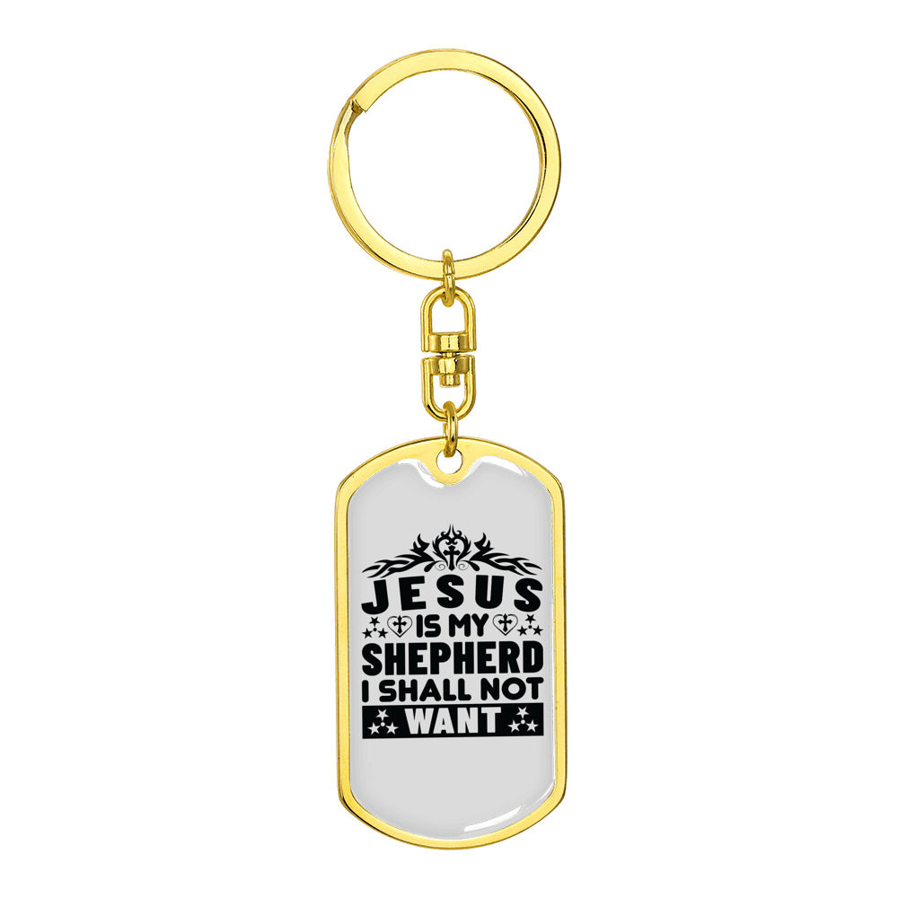 Jesus My Shepherd Black Stainless Steel or 18k Gold Premium Swivel Dog Tag Keychain