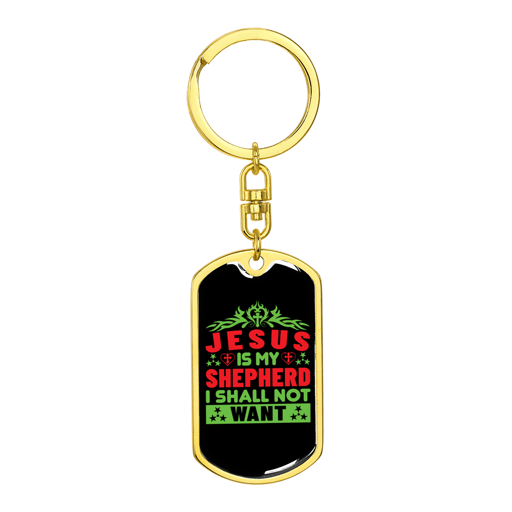 Jesus My Shepherd Stainless Steel or 18k Gold Premium Swivel Dog Tag Keychain