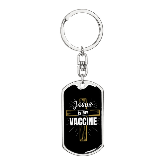Jesus My Vaccine Keychain Stainless Steel or 18k Gold Dog Tag Keyring-Express Your Love Gifts