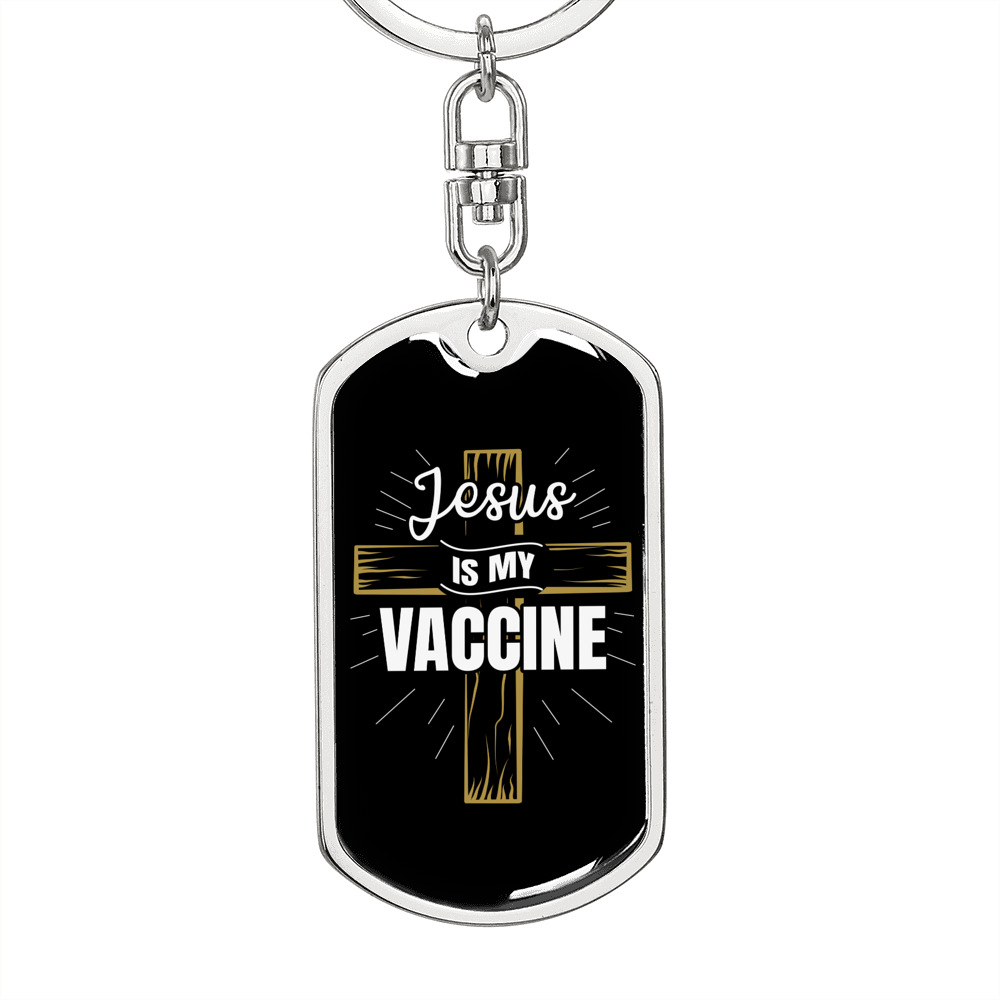 Jesus My Vaccine Keychain Stainless Steel or 18k Gold Dog Tag Keyring-Express Your Love Gifts