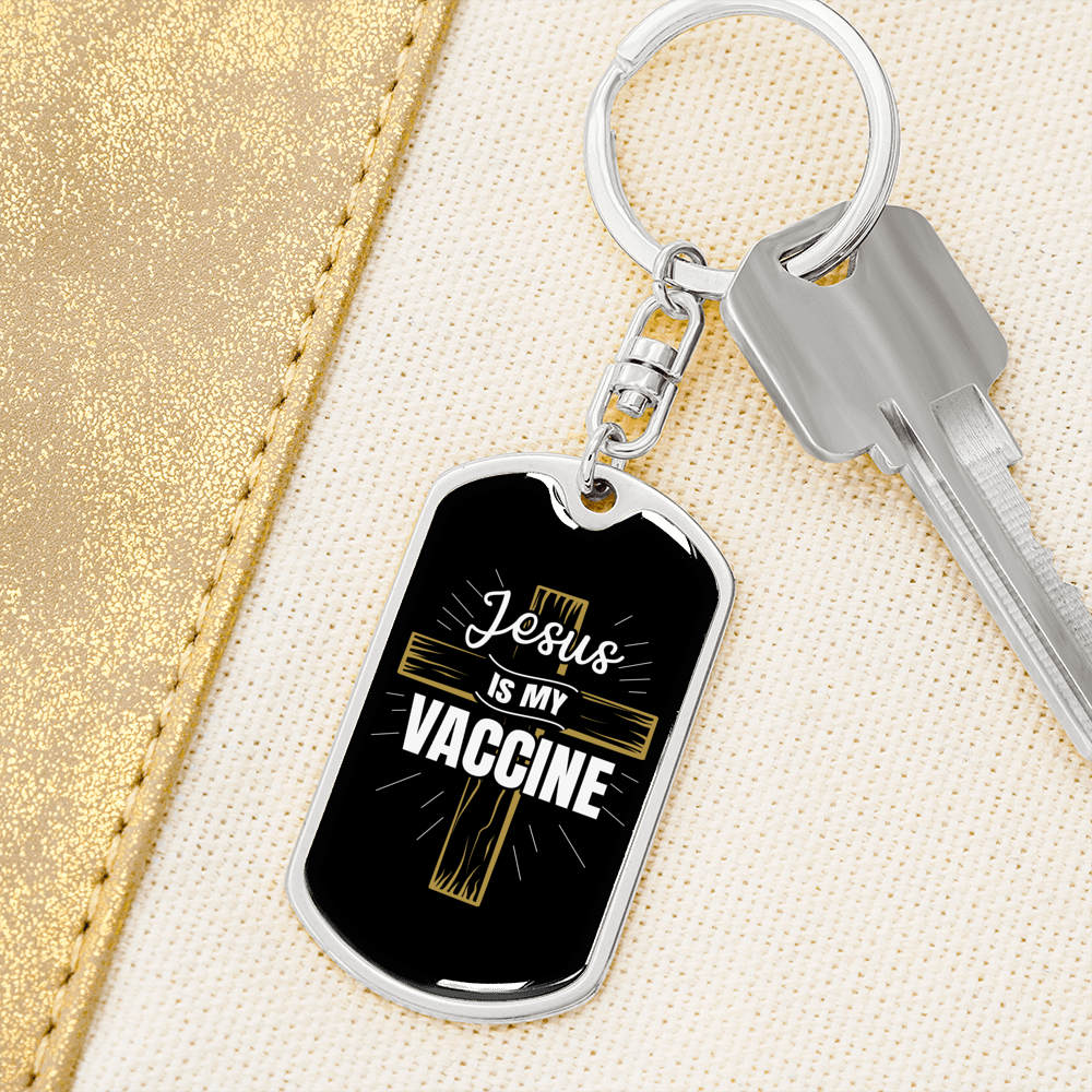 Jesus My Vaccine Keychain Stainless Steel or 18k Gold Dog Tag Keyring-Express Your Love Gifts